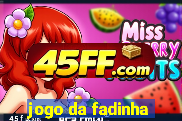 jogo da fadinha
